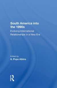 South America into the 1990s : Evolving International Relationships in a New Era