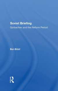Soviet Briefing : Gorbachev and the Reform Period