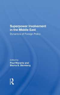 Superpower Involvement in the Middle East : Dynamics of Foreign Policy