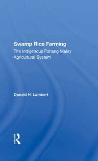 Swamp Rice Farming : The Indigenous Pahang Malay Agricultural System