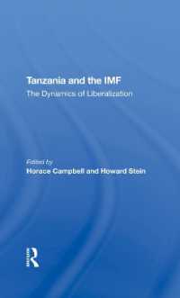 Tanzania and the IMF : The Dynamics of Liberalization