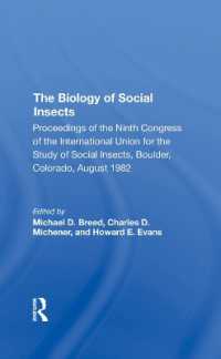 The Biology of Social Insects : Proceedings of the Ninth Congress of the International Union for the Study of Social Insects