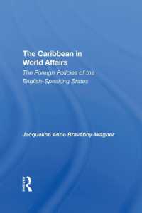 The Caribbean in World Affairs : The Foreign Policies of the Englishspeaking States