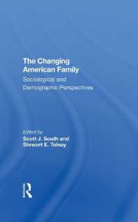 The Changing American Family : Sociological and Demographic Perspectives