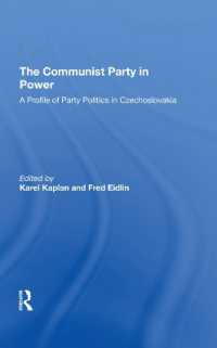 The Communist Party in Power : A Profile of Party Politics in Czechoslovakia