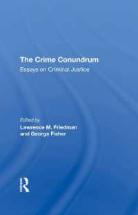 The Crime Conundrum : Essays on Criminal Justice