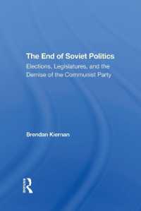 The End of Soviet Politics : Elections, Legislatures, and the Demise of the Communist Party