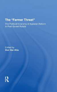 The farmer Threat : The Political Economy of Agrarian Reform in Postsoviet Russia