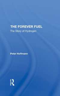 The Forever Fuel : The Story of Hydrogen