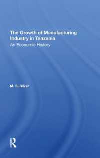 The Growth of the Manufacturing Industry in Tanzania : An Economic History
