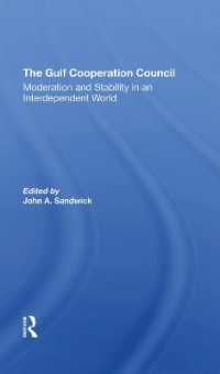 The Gulf Cooperation Council : Moderation and Stability in an Interdependent World