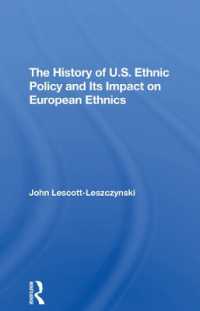 The History of U.s. Ethnic Policy and Its Impact on European Ethnics