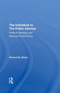 The Individual Vs. the Public Interest : Political Ideology and National Forest Policy