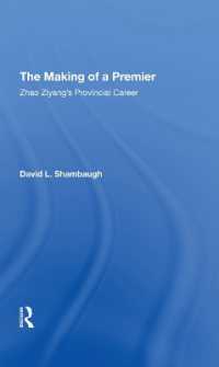 The Making of a Premier : Zhao Ziyang's Provincial Career