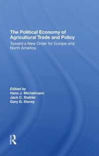 The Political Economy of Agricultural Trade and Policy : Toward a New Order for Europe and North America