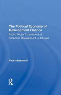 The Political Economy of Development Finance : Public Sector Expansion and Economic Development in Jamaica