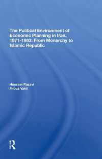 The Political Environment of Economic Planning in Iran, 1971-1983 : From Monarchy to Islamic Republic