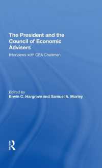 The President and the Council of Economic Advisors : Interviews with Cea Chairmen
