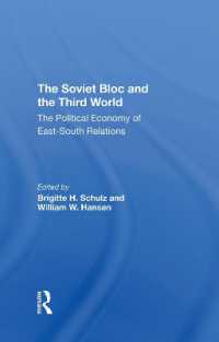 The Soviet Bloc and the Third World : The Political Economy of East-South Relations