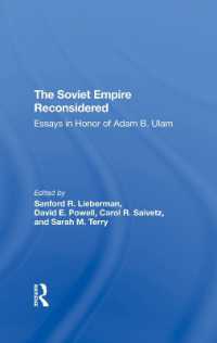 The Soviet Empire Reconsidered : Essays in Honor of Adam B. Ulam