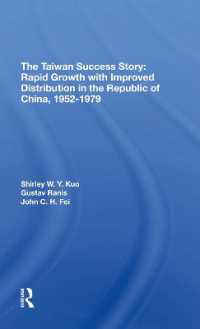 The Taiwan Success Story : Rapid Growith with Improved Distribution in the Republic of China, 19521979