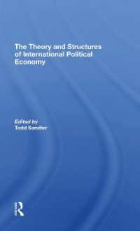 The Theory and Structures of International Political Economy