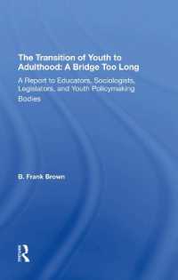 The Transition of Youth to Adulthood: A Bridge Too Long : A Report to Educators, Sociologists, Legislators, and Youth Policymaking Bodies