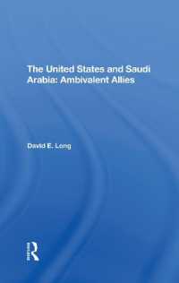The United States and Saudi Arabia : Ambivalent Allies