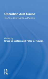 Operation Just Cause : The U.s. Intervention in Panama