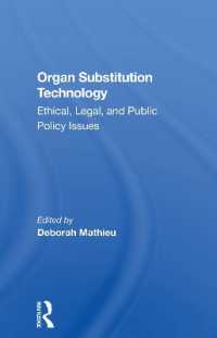 Organ Substitution Technology : Ethical, Legal, and Public Policy Issues