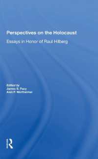Perspectives on the Holocaust : Essays in Honor of Raul Hilberg