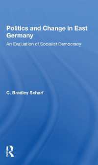 Politics and Change in East Germany : An Evaluation of Socialist Democracy