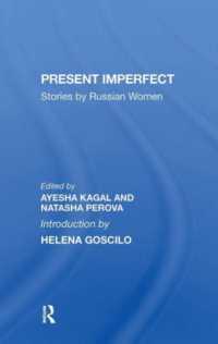 Present Imperfect : Stories by Russian Women