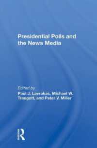 Presidential Polls and the News Media