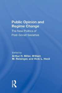 Public Opinion and Regime Change : The New Politics of Postsoviet Societies