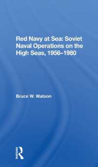 Red Navy at Sea : Soviet Naval Operations on the High Seas, 19561980