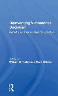 Reinventing Vietnamese Socialism : Doi Moi in Comparative Perspective