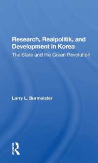 Research, Realpolitik, and Development in Korea : The State and the Green Revolution