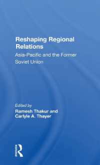 Reshaping Regional Relations : Asiapacific and the Former Soviet Union