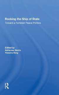 Rocking the Ship of State : Toward a Feminist Peace Politics