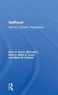 Selfhood : Identity, Esteem, Regulation