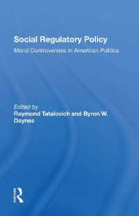 Social Regulatory Policy : Moral Controversies in American Politics