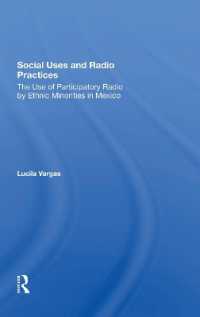 Social Uses and Radio Practices : The Use of Participatory Radio by Ethnic Minorities in Mexico