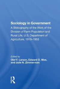 Sociology in Government : A Bibliography of the Work of the Division of Farm Population and Rural Life, U.s. Department of Agriculture, 19191953