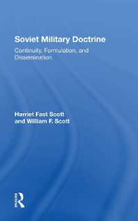 Soviet Military Doctrine : Continuity, Formulation, and Dissemination