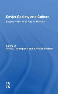 Soviet Society and Culture : Essays in Honor of Vera S. Dunham