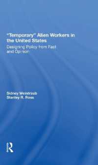 Temporary Alien Workers in the United States : Designing Policy from Fact and Opinion