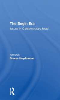 The Begin Era : Issues in Contemporary Israel