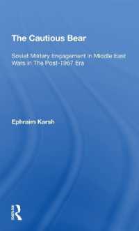 The Cautious Bear : Soviet Military Engagement in Middle East Wars in the Post-1967 Era