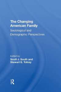 The Changing American Family : Sociological and Demographic Perspectives